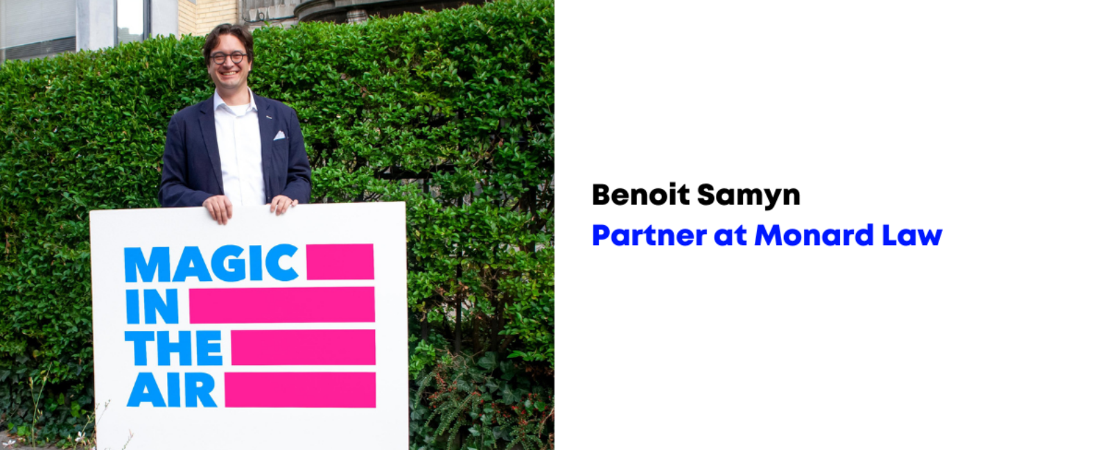 #MegaWattMonday with Benoit Samyn, Partner at Monard Law